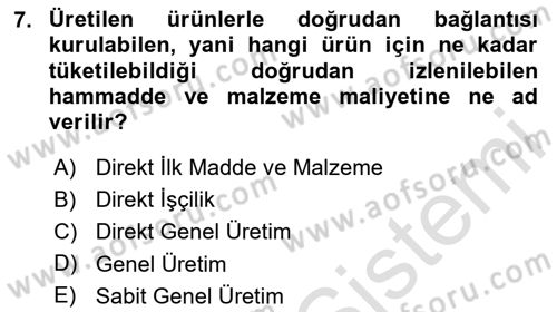 Sağlık Kurumlarında Maliyet Muhasebesi Dersi 2024 - 2025 Yılı Yaz Okulu Sınav Soruları 7. Soru