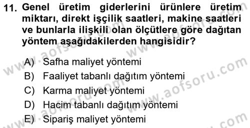 Sağlık Kurumlarında Maliyet Muhasebesi Dersi 2025 - 2026 Yılı (Vize) Ara Sınav Soruları 11. Soru