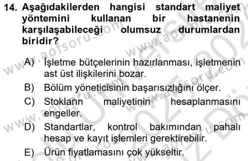 Sağlık Kurumlarında Maliyet Muhasebesi Dersi 2025 - 2026 Yılı (Vize) Ara Sınav Soruları 14. Soru