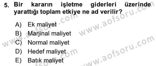 Sağlık Kurumlarında Maliyet Muhasebesi Dersi 2025 - 2026 Yılı (Vize) Ara Sınav Soruları 5. Soru