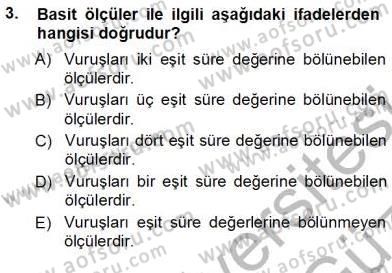 Okulöncesinde Müzik Eğitimi 1 Dersi 2012 - 2013 Yılı (Vize) Ara Sınavı 3. Soru