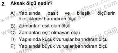 Okulöncesinde Müzik Eğitimi 1 Dersi 2012 - 2013 Yılı (Final) Dönem Sonu Sınav Soruları 2. Soru