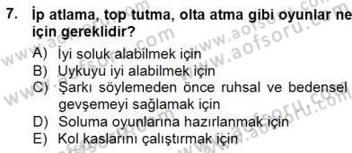 Okulöncesinde Müzik Eğitimi 1 Dersi 2012 - 2013 Yılı (Final) Dönem Sonu Sınav Soruları 7. Soru