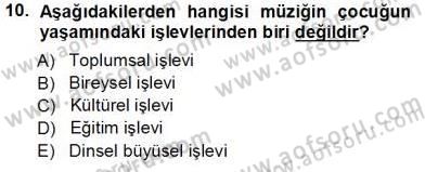 Okulöncesinde Müzik Eğitimi 1 Dersi Ara Sınavı Deneme Sınav Soruları 10. Soru