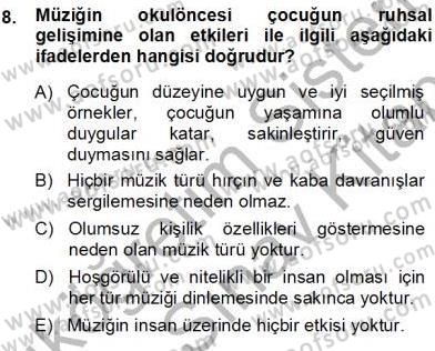 Okulöncesinde Müzik Eğitimi 1 Dersi Ara Sınavı Deneme Sınav Soruları 8. Soru
