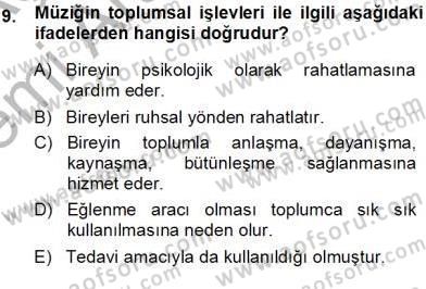 Okulöncesinde Müzik Eğitimi 1 Dersi Ara Sınavı Deneme Sınav Soruları 9. Soru