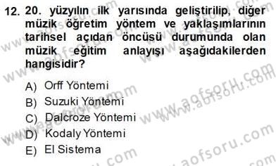 Okulöncesinde Müzik Eğitimi 1 Dersi 2013 - 2014 Yılı (Final) Dönem Sonu Sınav Soruları 12. Soru