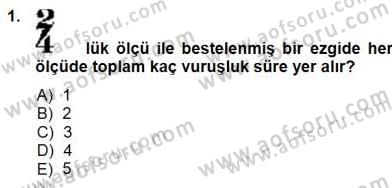 Okulöncesinde Müzik Eğitimi 1 Dersi Ara Sınavı Deneme Sınav Soruları 1. Soru
