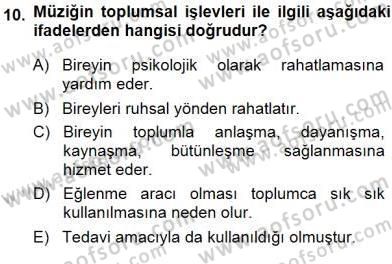 Okulöncesinde Müzik Eğitimi 1 Dersi Ara Sınavı Deneme Sınav Soruları 10. Soru