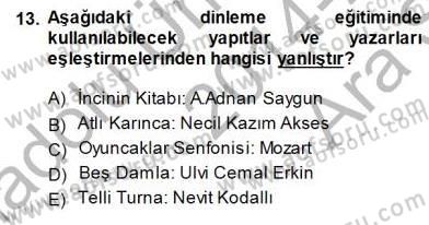 Okulöncesinde Müzik Eğitimi 1 Dersi Ara Sınavı Deneme Sınav Soruları 13. Soru