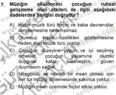 Okulöncesinde Müzik Eğitimi 1 Dersi Ara Sınavı Deneme Sınav Soruları 7. Soru