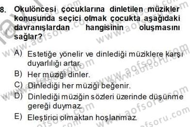 Okulöncesinde Müzik Eğitimi 1 Dersi Ara Sınavı Deneme Sınav Soruları 8. Soru