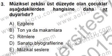 Okulöncesinde Müzik Eğitimi 1 Dersi 2014 - 2015 Yılı (Final) Dönem Sonu Sınav Soruları 3. Soru