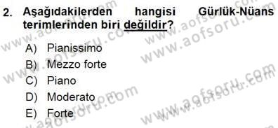Okulöncesinde Müzik Eğitimi 1 Dersi Ara Sınavı Deneme Sınav Soruları 2. Soru