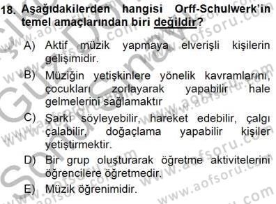 Okulöncesinde Müzik Eğitimi 1 Dersi 2015 - 2016 Yılı (Final) Dönem Sonu Sınav Soruları 18. Soru