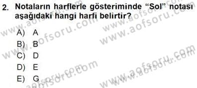 Okulöncesinde Müzik Eğitimi 1 Dersi 2015 - 2016 Yılı (Final) Dönem Sonu Sınav Soruları 2. Soru