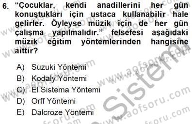 Okulöncesinde Müzik Eğitimi 1 Dersi 2015 - 2016 Yılı (Final) Dönem Sonu Sınav Soruları 6. Soru