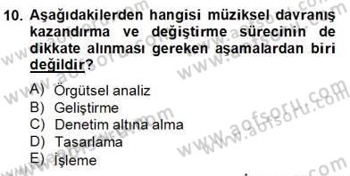 Okulöncesinde Müzik Eğitimi 2 Dersi 2012 - 2013 Yılı (Final) Dönem Sonu Sınav Soruları 10. Soru