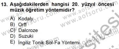 Okulöncesinde Müzik Eğitimi 2 Dersi 2012 - 2013 Yılı (Final) Dönem Sonu Sınav Soruları 13. Soru