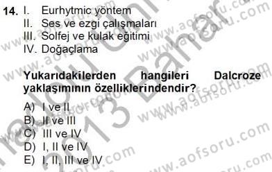 Okulöncesinde Müzik Eğitimi 2 Dersi 2012 - 2013 Yılı (Final) Dönem Sonu Sınav Soruları 14. Soru