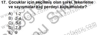 Okulöncesinde Müzik Eğitimi 2 Dersi 2012 - 2013 Yılı (Final) Dönem Sonu Sınav Soruları 17. Soru