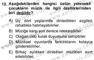Okulöncesinde Müzik Eğitimi 2 Dersi 2013 - 2014 Yılı (Vize) Ara Sınav Soruları 12. Soru