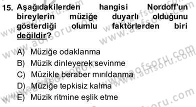 Okulöncesinde Müzik Eğitimi 2 Dersi 2013 - 2014 Yılı (Vize) Ara Sınav Soruları 15. Soru