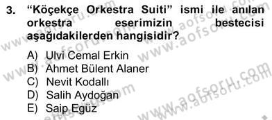 Okulöncesinde Müzik Eğitimi 2 Dersi 2013 - 2014 Yılı (Vize) Ara Sınav Soruları 3. Soru