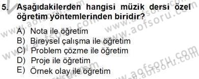 Okulöncesinde Müzik Eğitimi 2 Dersi 2013 - 2014 Yılı (Final) Dönem Sonu Sınav Soruları 5. Soru