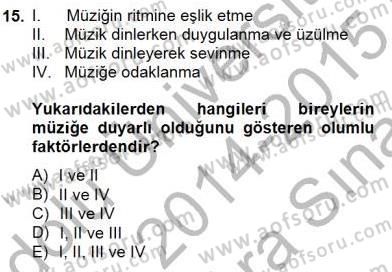 Okulöncesinde Müzik Eğitimi 2 Dersi 2014 - 2015 Yılı (Vize) Ara Sınavı 15. Soru