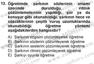 Okulöncesinde Müzik Eğitimi 2 Dersi 2014 - 2015 Yılı (Final) Dönem Sonu Sınav Soruları 13. Soru