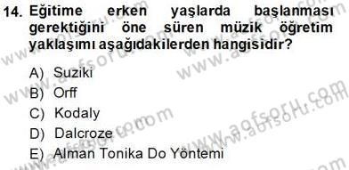 Okulöncesinde Müzik Eğitimi 2 Dersi 2014 - 2015 Yılı (Final) Dönem Sonu Sınav Soruları 14. Soru