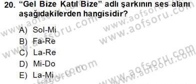 Okulöncesinde Müzik Eğitimi 2 Dersi 2014 - 2015 Yılı (Final) Dönem Sonu Sınav Soruları 20. Soru