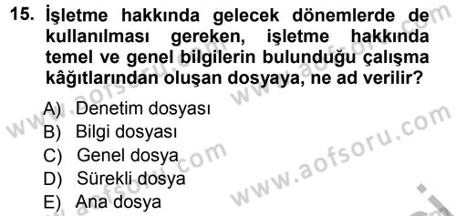 Muhasebe Denetimi Dersi 2012 - 2013 Yılı (Vize) Ara Sınav Soruları 15. Soru