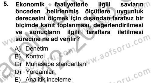 Muhasebe Denetimi Dersi 2012 - 2013 Yılı (Vize) Ara Sınav Soruları 5. Soru