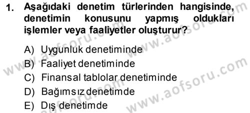 Muhasebe Denetimi Dersi 2013 - 2014 Yılı (Vize) Ara Sınav Soruları 1. Soru