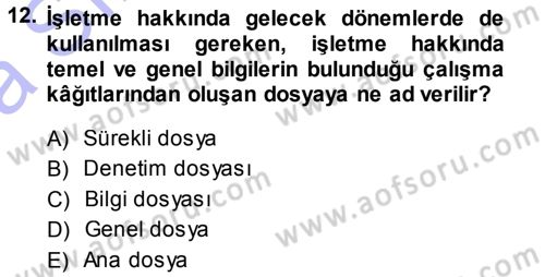 Muhasebe Denetimi Dersi 2013 - 2014 Yılı (Vize) Ara Sınav Soruları 12. Soru