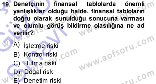 Muhasebe Denetimi Dersi 2013 - 2014 Yılı (Vize) Ara Sınav Soruları 19. Soru