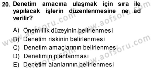 Muhasebe Denetimi Dersi 2013 - 2014 Yılı (Vize) Ara Sınav Soruları 20. Soru