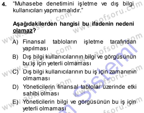Muhasebe Denetimi Dersi 2013 - 2014 Yılı (Vize) Ara Sınav Soruları 4. Soru