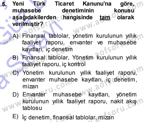Muhasebe Denetimi Dersi 2013 - 2014 Yılı (Vize) Ara Sınav Soruları 5. Soru