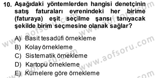 Muhasebe Denetimi Dersi 2013 - 2014 Yılı (Final) Dönem Sonu Sınav Soruları 10. Soru