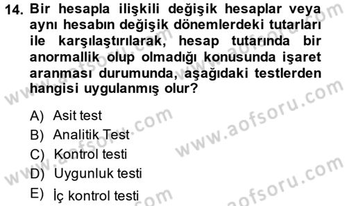 Muhasebe Denetimi Dersi 2013 - 2014 Yılı (Final) Dönem Sonu Sınav Soruları 14. Soru