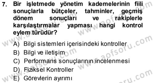 Muhasebe Denetimi Dersi 2013 - 2014 Yılı (Final) Dönem Sonu Sınav Soruları 7. Soru