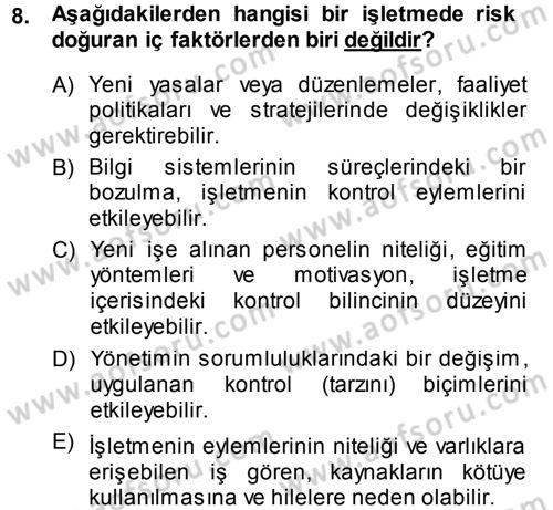 Muhasebe Denetimi Dersi 2013 - 2014 Yılı (Final) Dönem Sonu Sınav Soruları 8. Soru