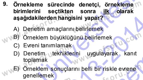 Muhasebe Denetimi Dersi 2013 - 2014 Yılı (Final) Dönem Sonu Sınav Soruları 9. Soru