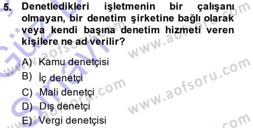 Muhasebe Denetimi Dersi 2014 - 2015 Yılı (Vize) Ara Sınav Soruları 5. Soru