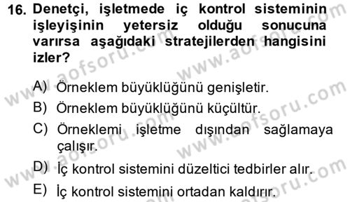 Muhasebe Denetimi Dersi 2014 - 2015 Yılı (Final) Dönem Sonu Sınav Soruları 16. Soru