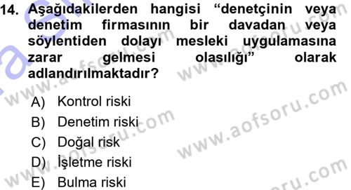 Muhasebe Denetimi Dersi 2015 - 2016 Yılı (Vize) Ara Sınav Soruları 14. Soru