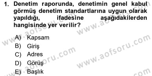 Muhasebe Denetimi Dersi 2015 - 2016 Yılı (Final) Dönem Sonu Sınav Soruları 1. Soru